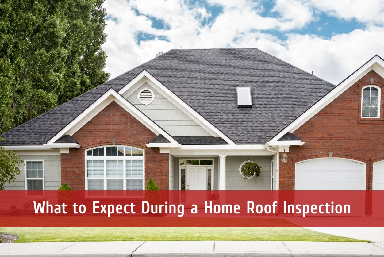 What to Expect During a Home Roof Inspection