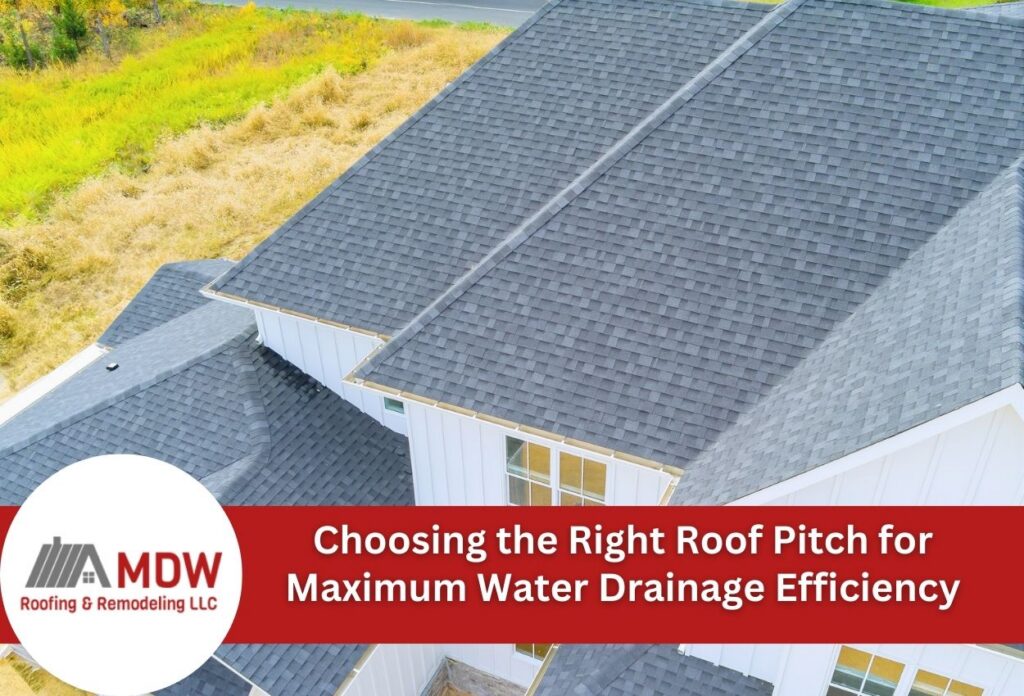 Choosing the Right Roof Pitch for Maximum Water Drainage Efficiency