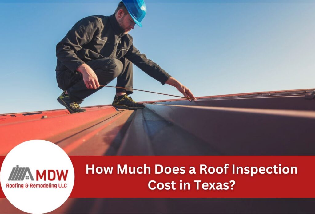 How Much Does a Roof Inspection Cost in Texas
